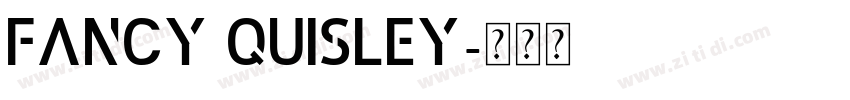 Fancy Quisley字体转换